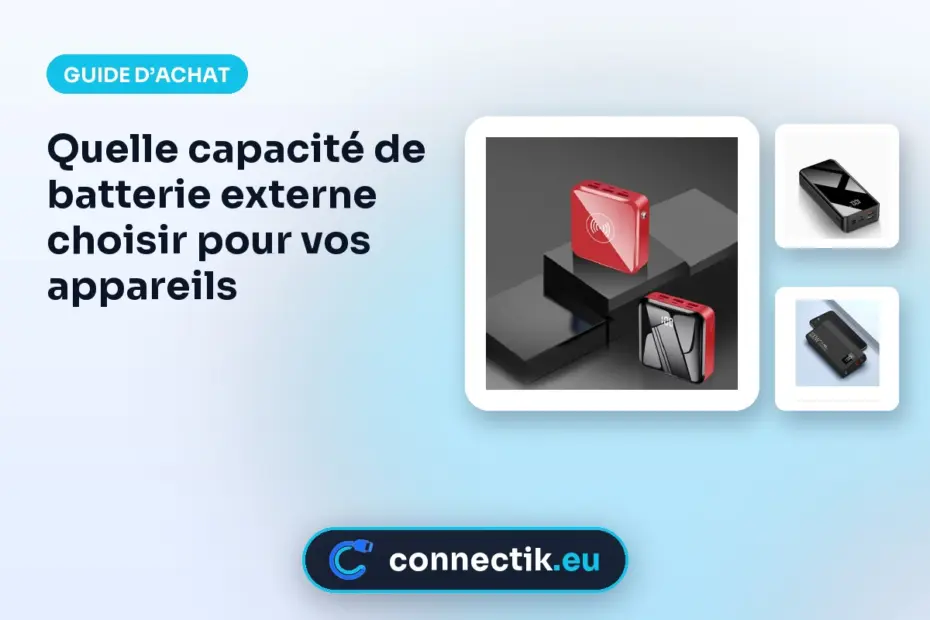 capacité batterie externe