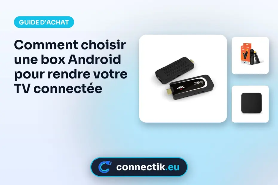 choisir une box Android