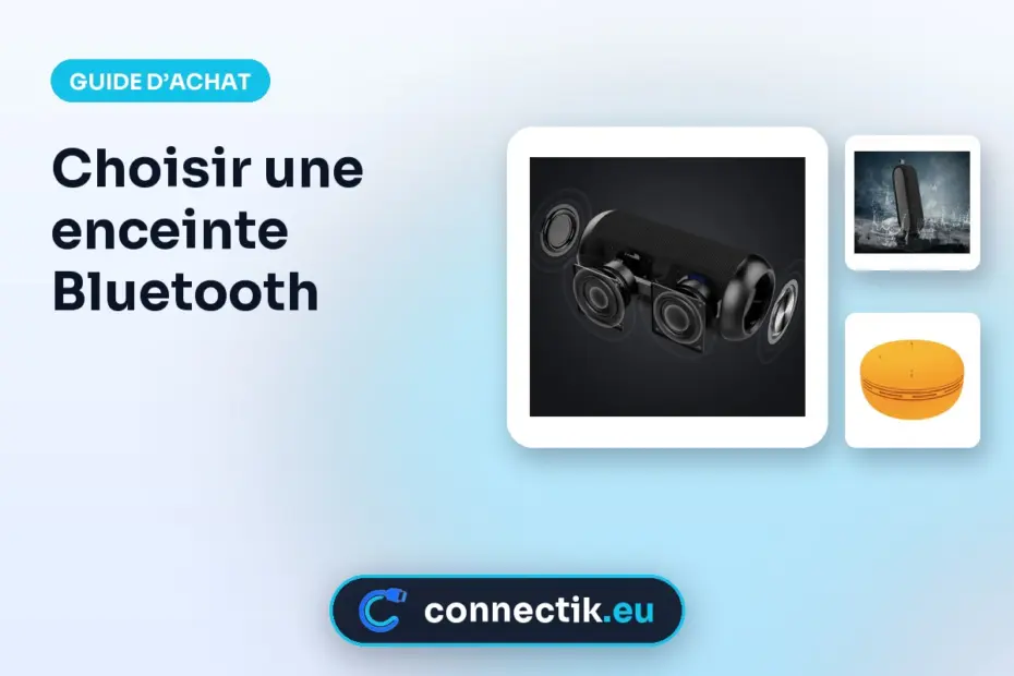 choisir une enceinte Bluetooth